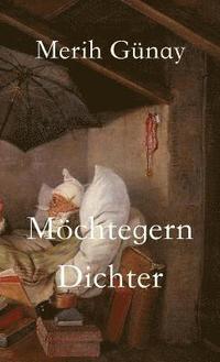 bokomslag Mchtegern-Dichter