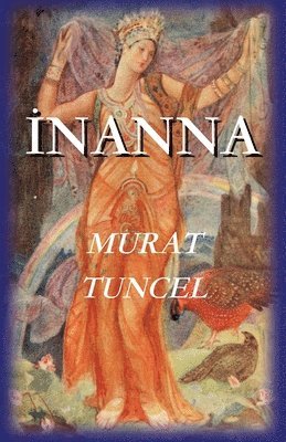 Murat Tuncel - Inanna, Häftad