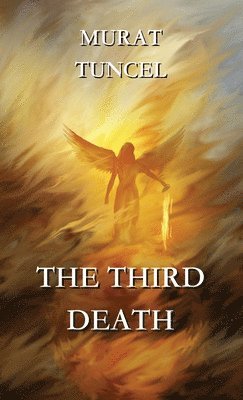 Murat Tuncel, Richard Holmes - Third Death, Inbunden