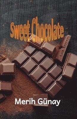 Sweet Chocolate 1