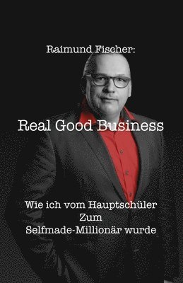 bokomslag Real Good Business