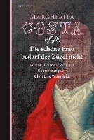 bokomslag Die schöne Frau bedarf der Zügel nicht