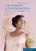 Kocherhans Sabina - VOM SLUMGIRL ZUR BOTSCHAFTERIN, Häftad