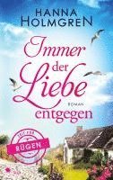 bokomslag Immer der Liebe entgegen (Zeit für Rügen)