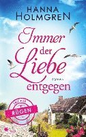 Immer der Liebe entgegen (Zeit für Rügen) 1