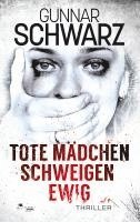 bokomslag Tote Mädchen schweigen ewig (Thriller)