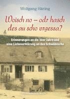 bokomslag Woisch no - odr hasch des au scho vrgessa?