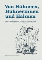 Wolfgang Heppelmann - Von Hühnern, Hühnerinnen und Hähnen, Häftad