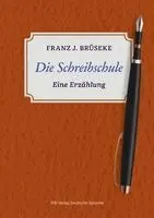 Franz J. Brüseke - Die Schreibschule, Häftad. Tillgänglighet: Lägg i varukorg