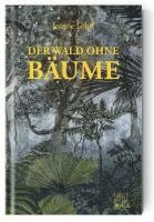 bokomslag Der Wald ohne Bäume