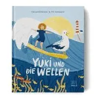 Tim Winterscheid - Yuki und die Wellen, Inbunden. Tillgänglighet: Lägg i varukorg