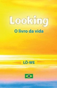 bokomslag Looking: O livro da vida