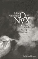 Julia Kulewatz - O Nyx, Inbunden