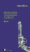 bokomslag Revolver Christi