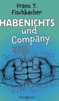 bokomslag Habenichts und Company