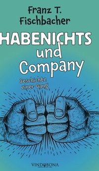 bokomslag Habenichts und Company