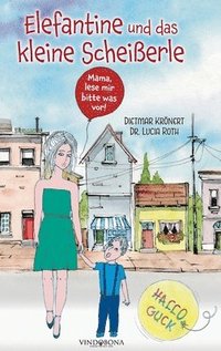 bokomslag Elefantine und das kleine Scheißerle