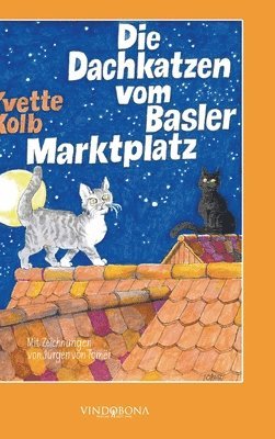 bokomslag Die Dachkatzen vom Basler Marktplatz