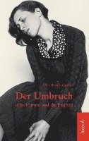 bokomslag Der Umbruch oder Hanna und die Freiheit