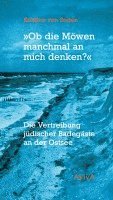bokomslag "Ob die Möwen manchmal an mich denken?"