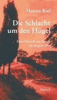 Hanna Kiel, Thüne Eva-Maria - Die Schlacht um den Hügel, Inbunden