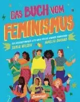 Jamia Wilson - Das Buch vom Feminismus, Inbunden
