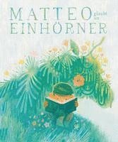 Jackie Azúa Kramer, Jonah Kramer - Matteo glaubt an Einhörner, Inbunden