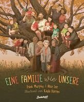 Frank Murphy, Alice Lee, Zuckersüß Verlag - Eine Familie wie unsere, Inbunden