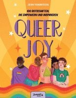 bokomslag Queer Joy: 100 Botschaften, die empowern und inspirieren