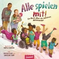 Caroline Cupp, Jessica Slice - Alle spielen mit!, Häftad