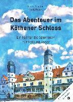 Das Abenteuer im Köthener Schloss 1