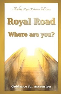 bokomslag Royal Road - Where Are You?