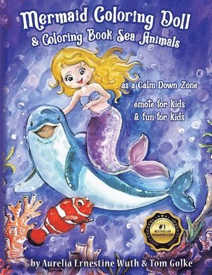 Mermaid Coloring Doll & Coloring Book Sea Animals as a Calm Down Zone, emote for kids & fun for kids 1