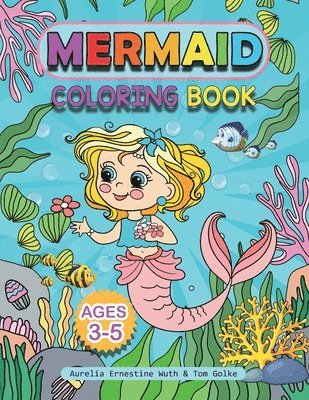 Mermaid Coloring Book ages 3-5 1