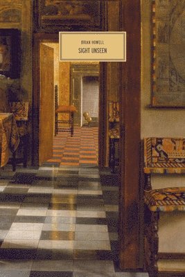Brian Howell - Sight Unseen, Häftad