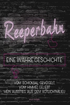 bokomslag Reeperbahn EINE WAHRE GESCHICHTE