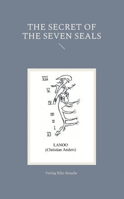 Christian Anders, Elke Straube - Secret of the Seven Seals, Häftad