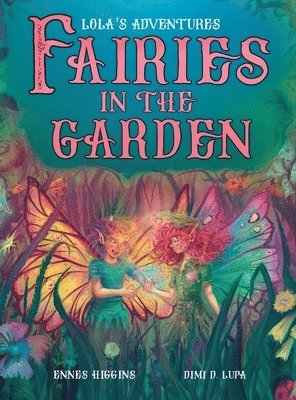 Fairies in the Garden 1