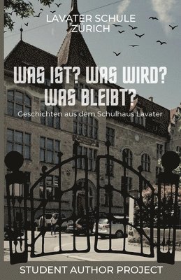 Was ist? Was wird? Was bleibt? 1