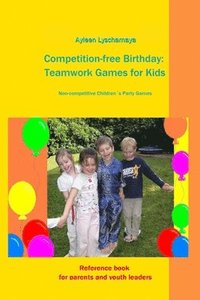 bokomslag Competition-free Birthday