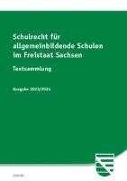 bokomslag Schulrecht für allgemeinbildende Schulen im Freistaat Sachsen