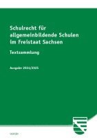 bokomslag Schulrecht für allgemeinbildende Schulen im Freistaat Sachsen