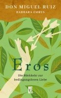 Don Miguel Ruiz - Eros, Häftad