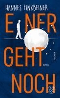 Hannes Finkbeiner - Einer geht noch, Inbunden