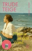 Trude Teige - Hinaus in den Wind, Inbunden