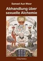 Samael Aun Weor - Abhandlung über sexuelle Alchemie, Häftad. Tillgänglighet: Lägg i varukorg
