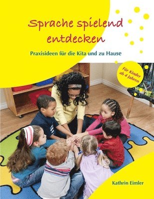 Kathrin Eimler - Sprache spielend entdecken, Häftad