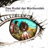 bokomslag Das Rudel der Moribunden