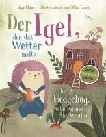 bokomslag Der Igel, der das Wetter malte - The Hedgehog, Who Painted the Weather