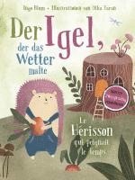 bokomslag Der Igel, der das Wetter malte - Le hérisson qui peignait le temps